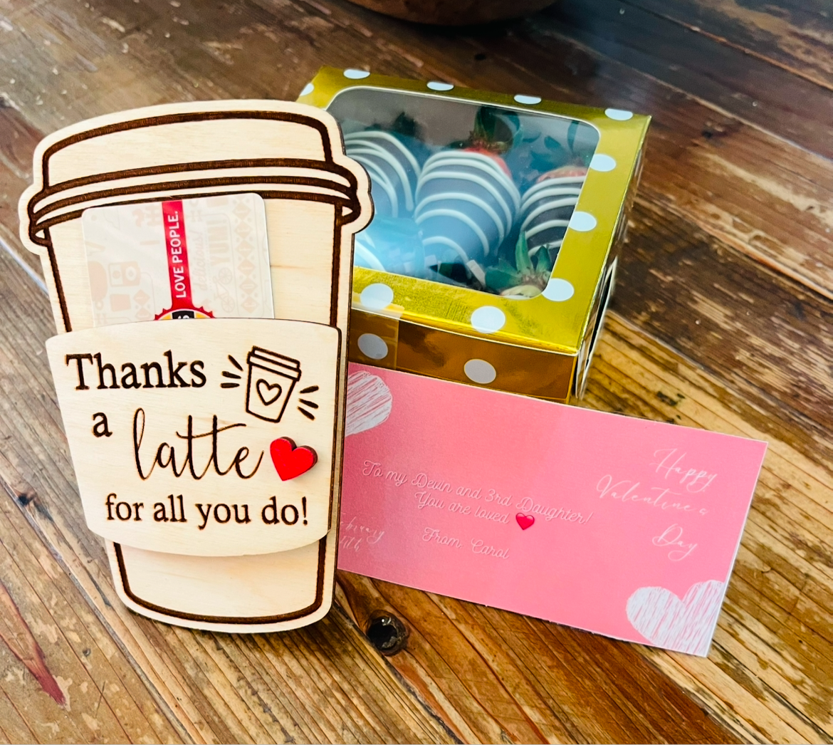 “THANKS A LATTE FOR ALL YOU DO” Gift card holder