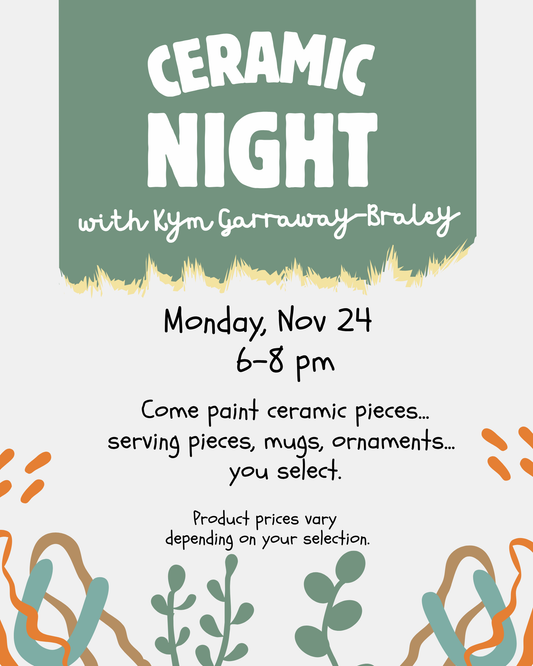 Ceramic  Night (Nov 24)